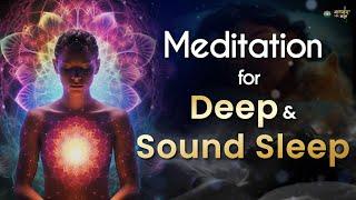 Meditation for Deep & Sound Sleep