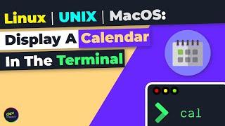 How To Display A Calendar In The Terminal - Linux | UNIX | MacOS