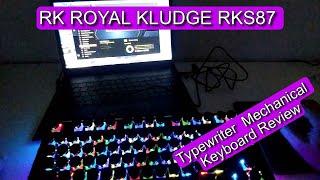 RK ROYAL KLUDGE RKS87 (RK-S87) Typewriter Mechanical Keyboard - Unboxing, Review And User Manual