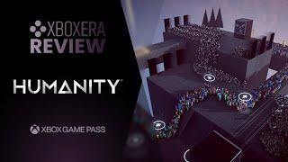 Humanity comes to Game Pass | Review