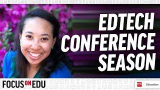 EdTech Conference Season is Coming! - Victoria Thompson