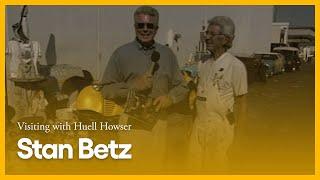 Stan Betz | Visiting with Huell Howser | KCET