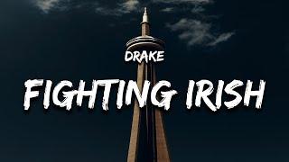 Drake - Fighting Irish Freestyle (Lyrics) Prod. Conductor | New Drake Song