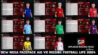 NEW MEGA FACEPACK AIO V2 MISSING || FOOTBALL LIFE 2024 || SIDER & CPK VERSION