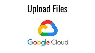 How to Upload a File to Google Cloud Storage in Node.js