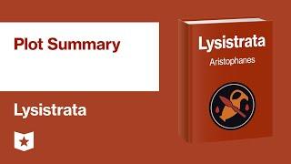 Lysistrata by Aristophanes | Plot Summary