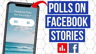 How To Create a Poll Using Facebook Stories