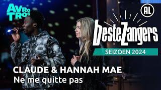 Claude & Hannah Mae - Ne me quitte pas | Beste Zangers 2024