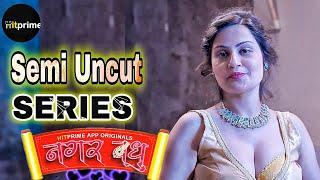 Rani Pari Semi Uncut Series  | नगर वधु | Hitprme Original | Shubhangi Sharma