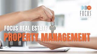 Introducing Focus Real Estate Property Management