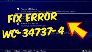 How to Fix PS4 Error WC-34737-4 In 2024 - How To Fix Invalid Credit Card Error