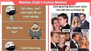 Memes Club's Funny Memes #116 | Memes Club | Fusion Memes