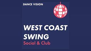 West Coast Swing Music | Ballroom Dance Playlist