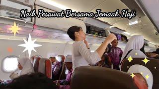 Naik Pesawat Bareng Rombongan Haji