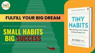 Change Your Life with Tiny Habits by BJ Fogg! 