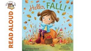 Hello, Fall! By Deborah Diesen - Story Time | READ ALOUD