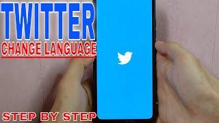  How To Change Language On Twitter 