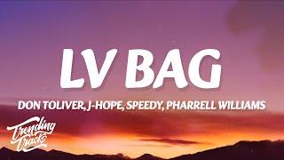 Don Toliver, Speedy - LV Bag (Clean - Lyrics) (feat. j-hope of BTS & Pharrell Williams)