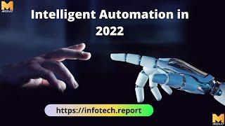Understanding Intelligent Automation in 2022 - Media 7