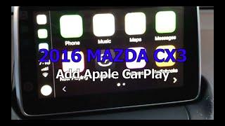 Mazda CX3 CX5 Apple CarPlay Installation