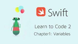 [Chapter1] Variables - Learn to Code 2 (Swift Playground)