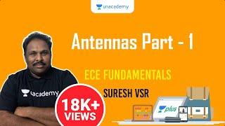 Antennas Part -1 | ECE Fundamentals | Suresh VSR