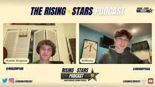 Rising Stars Podcast with Hunter Simpson and Anthony Pasciolla