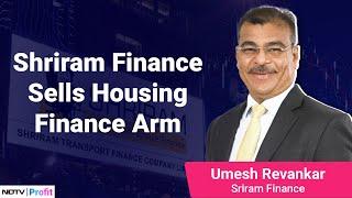 'Deal Will Help Us Grow For 1-2 Years': Shriram Finance On Selling Housing Finance Arm