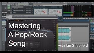 Mastering a Pop/Rock Song with Ian Shepherd - Warren Huart: Produce Like A Pro