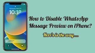 How to Hide WhatsApp Message Preview on iPhone Lock Screen iOS 17.5? Here's the way