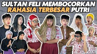 FELI MEMBOCORKAN RAHASIA TERBESAR PUTRI