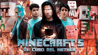 MINECRAFT 5 - EL CUBO DEL NETHER - EN LA VIDA REAL - LA SERIE - CAPÍTULO - Changovisión