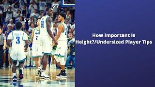 How Important Is Height In Basketball?/Undersized Player Tips