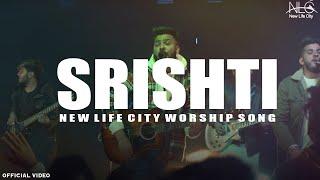 Hindi Christian Song | Srishti | New Life City Worship India