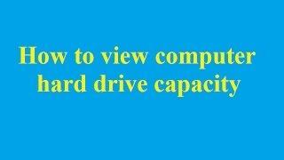 How to view computer hard drive capacity - Betdownload.com