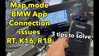 Solve map mode connection issues with BMW Motorrad Connected App and R1250RT, K16, R18.