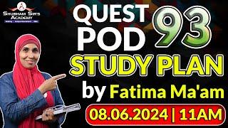 QUEST POD 93 | STUDY PLAN 2024 | FATIMA MA'AM 08.06.2024 #bankingexam #banking #bank