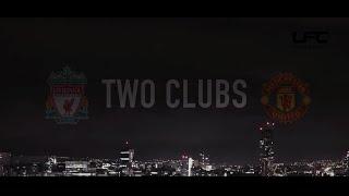 LFC VS MUFC - CLASH OF TITANS (Teaser)