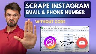 How to Scrape Instagram followers Phone number & Email | Web scraping