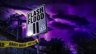 Daily Bread Flash Flood II Mixtape