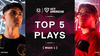 TOP 5 PLAYS | Week 1 | VCT Americas Stage 2