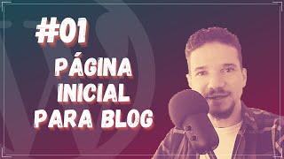 Página Inicial para Blog | Curso de Elementor PRO #01