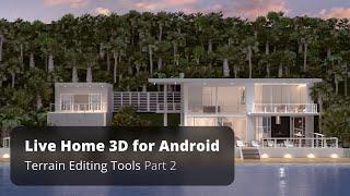 Terrain Editing Tools Part 2 - Live Home 3D for Android Tutorial