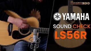 Sound Check Demo Video: Yamaha LS56R Acoustic Guitar