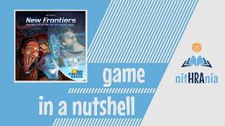 Game in a Nutshell - New Frontiers (how to play)