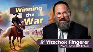 Vayimaen (וימאן) R' Yitzchok Fingerer - Winning the War