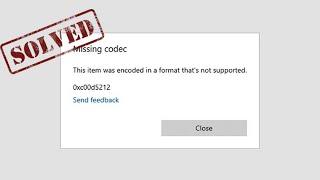Missing codec 0xc00d5212 (Windows 10)