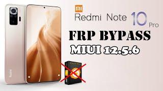 Redmi note 10 pro frp bypass MIUI 12.5.6 | Pattern lock unlock