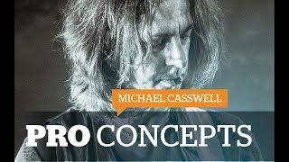 Michael Casswell | Pro Concepts P1 | New Course.