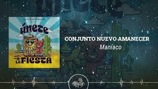 Conjunto Nuevo Amanecer - Maníaco (2024)